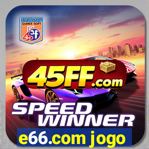 e66.com jogo
